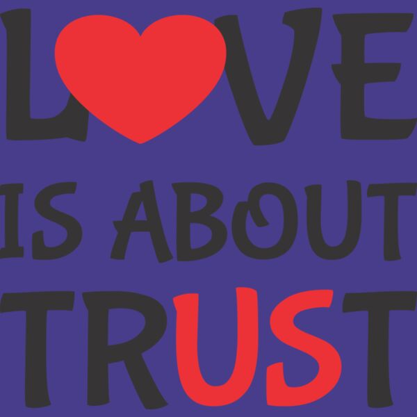 Love Is About Trust Thumbnail