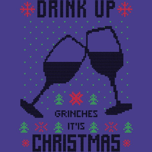 Drink up grinches it is christmas Thumbnail